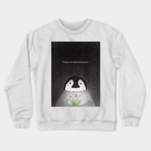 I hope you find inner peace, penguin love, wild flowers, spirt animal, valentines Crewneck Sweatshirt